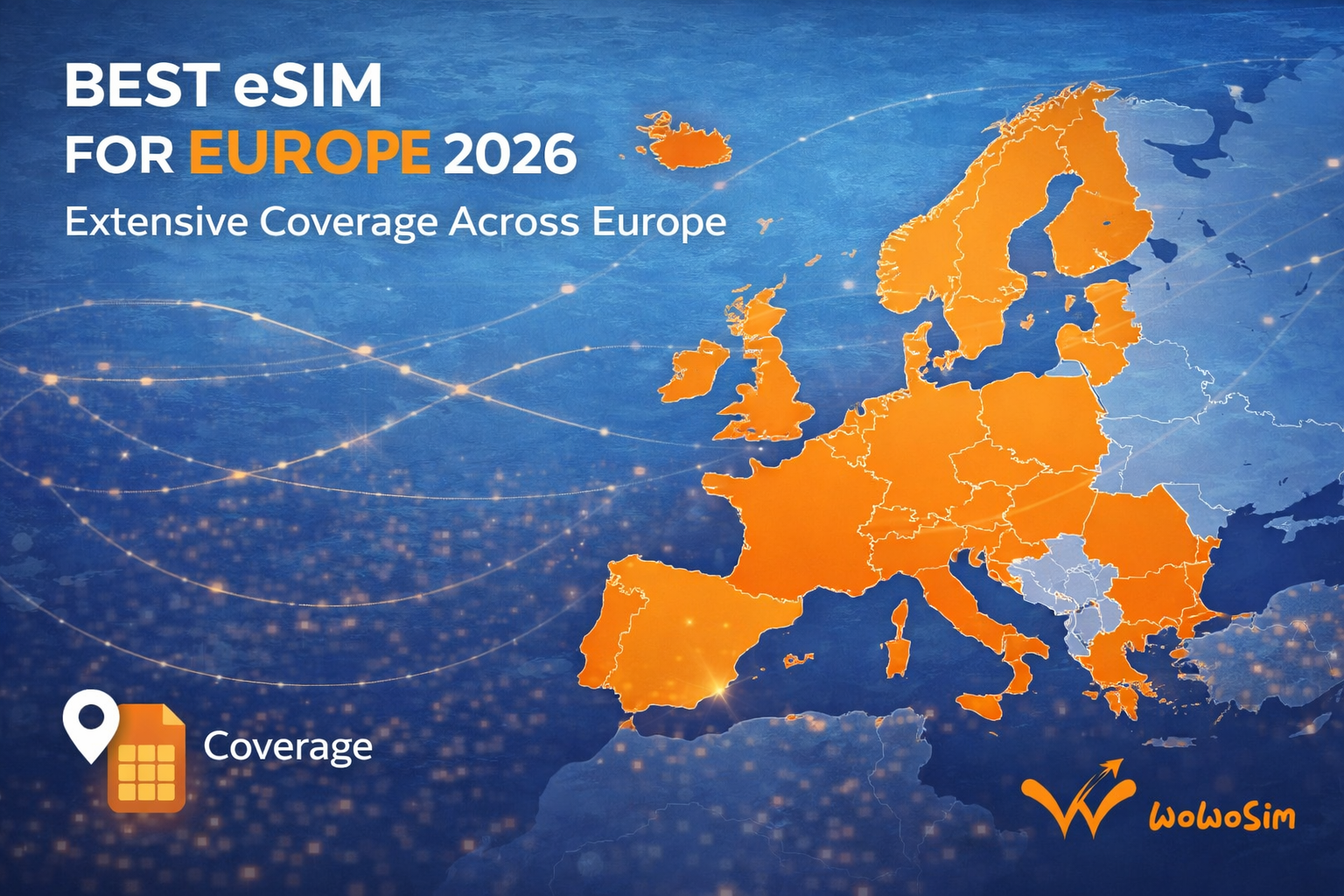 best eSIM for Europe 2026 coverage map - WoWo Sim