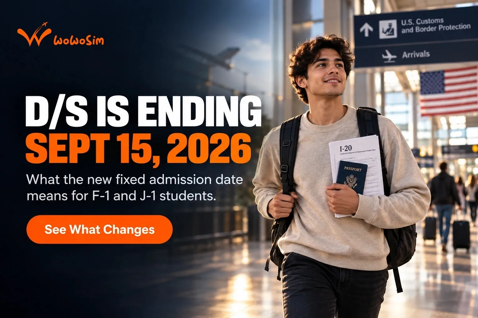 International student walking through a US airport holding a passport and I-20 - Duration of Status ends September 15, 2026